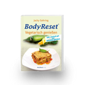 BodyReset – Vegetarisch geniessen (PDF)